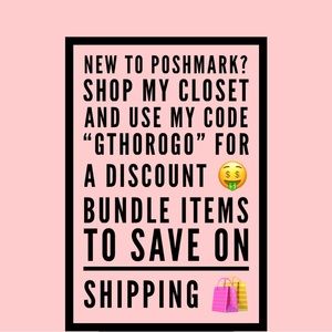 🤑WELCOME NEW POSHERS SAVE $10🤑